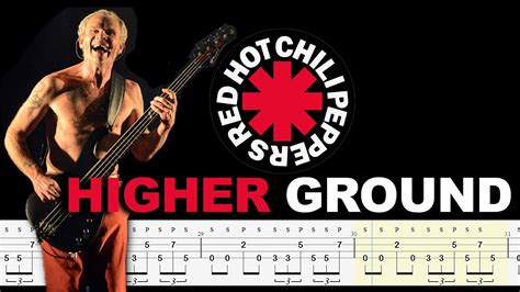 Red Hot Chili Peppers Higher Ground Bass Tabs By Chamisbass Youtube