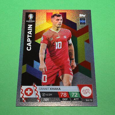 Topps Euro Granit Xhaka Sui Captain B Ebay