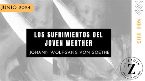 C Rculo Zahir Temporada Episodio Las Penas Del Joven Werther