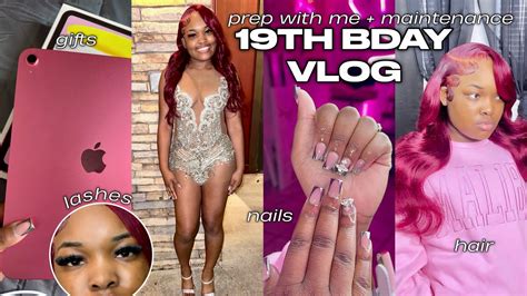 Th Birthday Vlog Maintenance Vlog Hair Lashes Nails Dinner