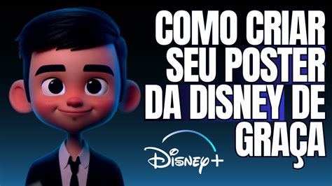 Como Criar Sua Anima O E Poster Da Disney E Pixar De Gra A Em