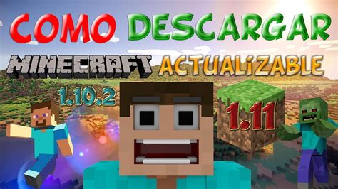 Descargar Minecraft 1 11 Y 1 12 Gratis Para PC Actualizable Ultima