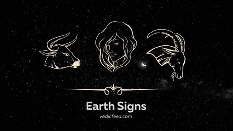 Earth Signs - Traits of Zodiac Signs Ruled by Earth Element | Earth ...