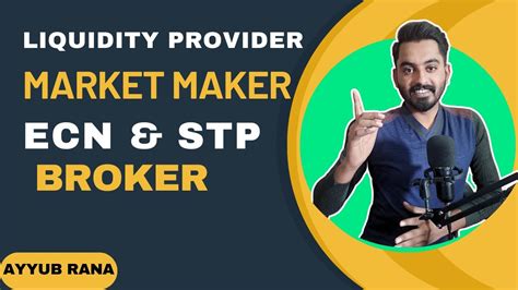 Market Maker ECN Forex Broker What Is Liquidity Provider In Forex