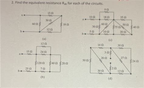 Solved Find The Equivalent Resistance Rab For Each Of The Chegg