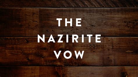 The Nazirite Vow — Lent 2019 — Trinity Grace Church