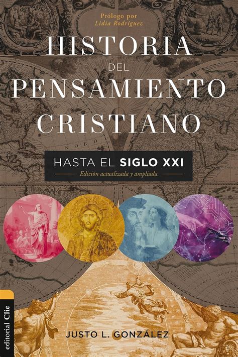 Historia del pensamiento cristiano hasta el siglo XXI Edición