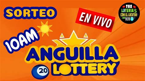 Sorteo Anguilla Lottery De La Ma Ana En Vivo De Hoy Sabado De