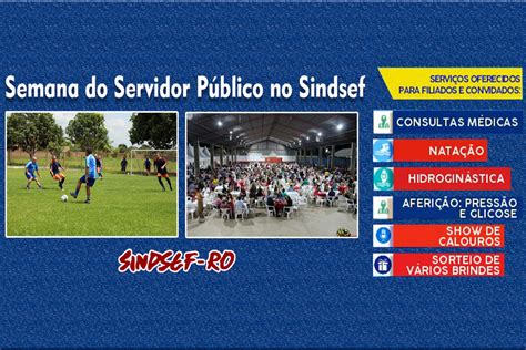 Sindsef Promove Semana Especial Para Comemorar O Dia Do Servidor