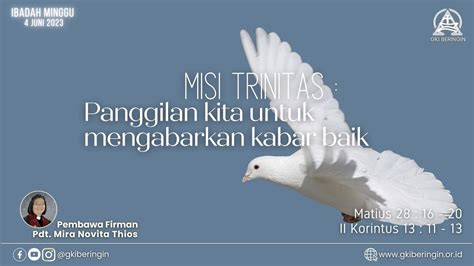 Ibadah Minggu Pagi Misi Trinitas Panggilan Kita Untukmengabarkan