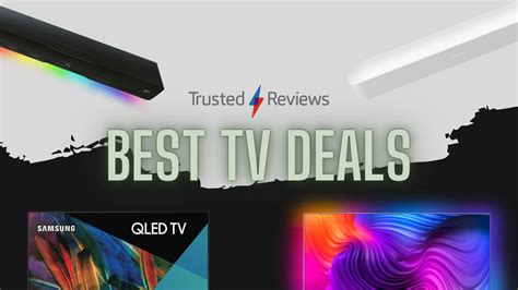 Best TV Deals For August 2023 Build Your Entertainment Set Up On The