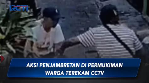 Aksi Penjambretan Di Permukiman Warga Terekam CCTV Jakarta YouTube