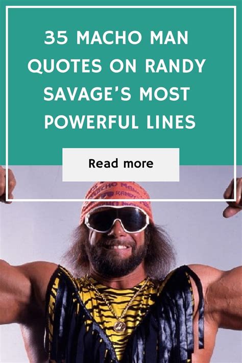 35 Macho Man Quotes on Randy Savage’s Most Powerful Lines https://www ...