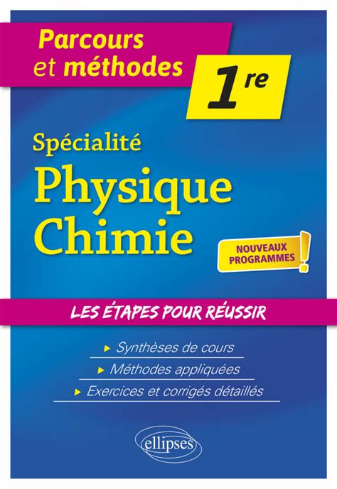 Spécialité Physique Chimie Première nouveaux programmes