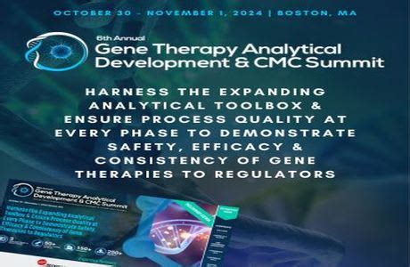 6th Gene Therapy Analytical Development And CMC Summit 10 30 24