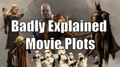 Badly Explained Movie Plots Youtube