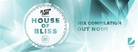 Plastik Funk Puts Your Head In The Clouds With House Of Bliss