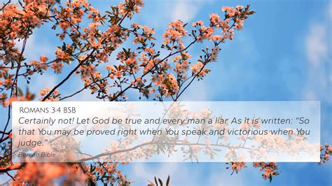 Romans 3:4 BSB 4K Wallpaper - Certainly not! Let God be true and every