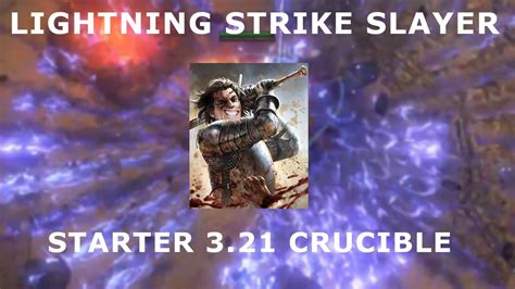 Lightning Strike Slayer Hc Able Crucible Starter Path Of Exile