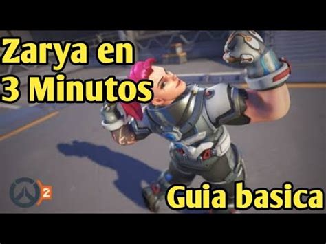 Zarya El Mejor Tanque Del Juego Aprende A Usarla Gu A B Sica