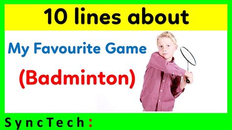 10 Lines On My Favourite Game Badminton In English Few Lines About