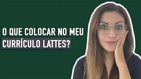 O Que Incluir No Curr Culo Lattes Prof Fran Descomplicando O