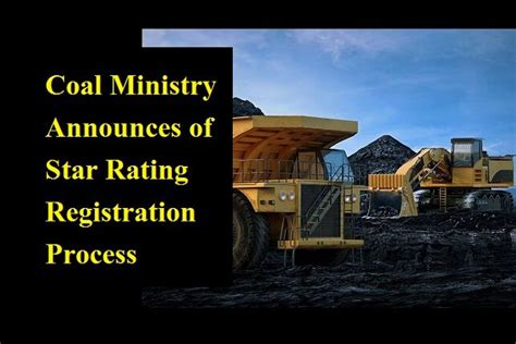 Coal Ministry Announces Commencement Of Star Rating Registration