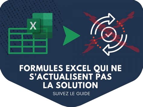 Formules Excel Qui Ne S Actualisent Pas La Solution