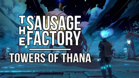 Towers Of Thana By Bishop Games The Sausage Factory Ep463