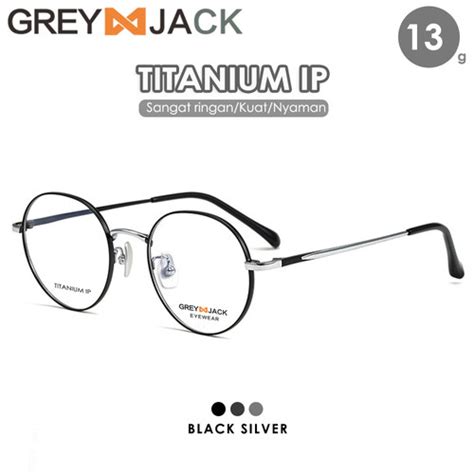 Promo Grey Jack Frame Kacamata Model Bulat Titanium Sangat Ringan