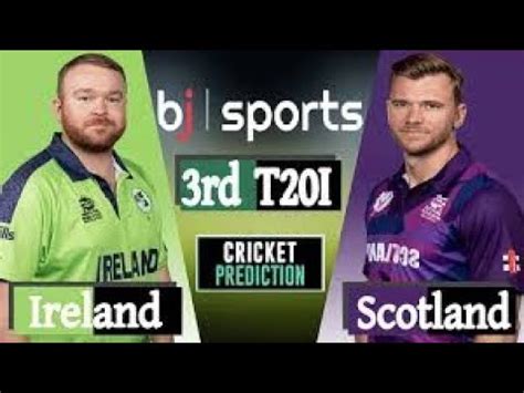 Ireland Vs Scotland Rd T Ire Vs Sco Live Netherlands Tri Nation