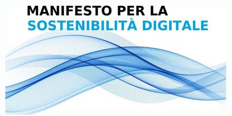 Presentato Il Manifesto Per La Sostenibilit Digitale Csroggi