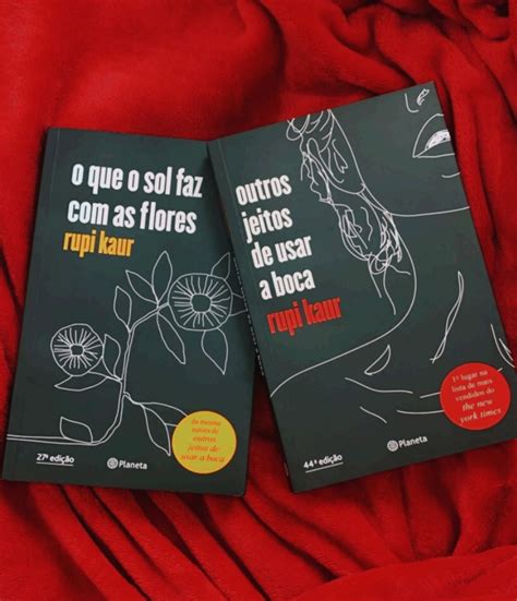 Livros Outros Jeitos De Usar A Boca E O Que O Sol Faz As Flores