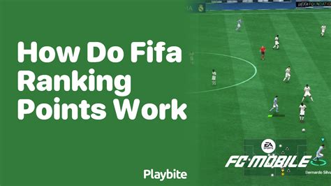 How Do Fifa Ranking Points Work In Ea Sports Fc Mobile Playbite