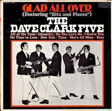 The Dave Clark Five Glad All Over 1964