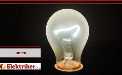 Was Sind Lumen Definition Auf Elektriker Org