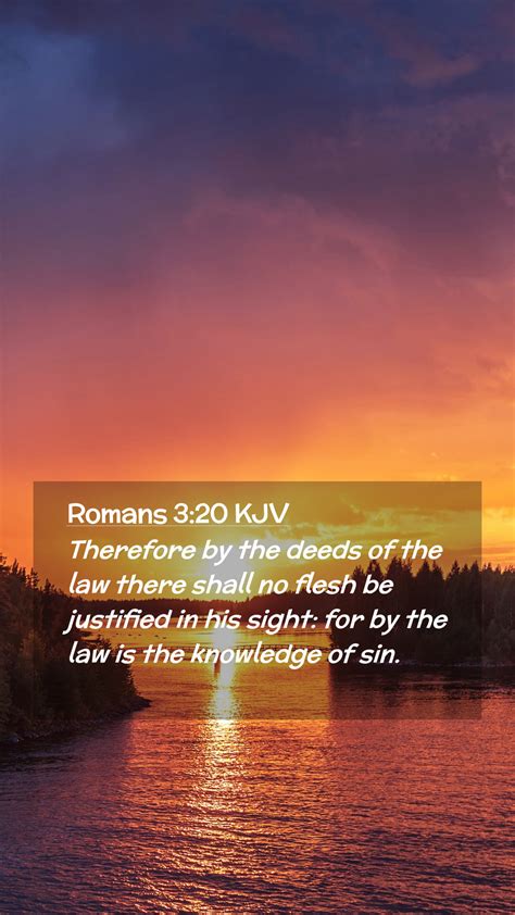 Romans 320 Kjv Mobile Phone Wallpaper Therefore By The Deeds Of The