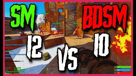 SM Vs BDSM 12 Vs 10 50 BOUNTY ATLAS EU 5x Rust Modded YouTube