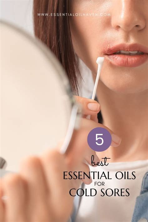 Top 10 Essential Oils For Cold Sores Natural Cold Sore Treatments