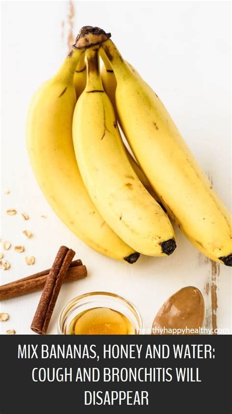 Mix Bananas Honey And Water Cough And Bronchitis Will Disappear Healthy Happy Healthy In