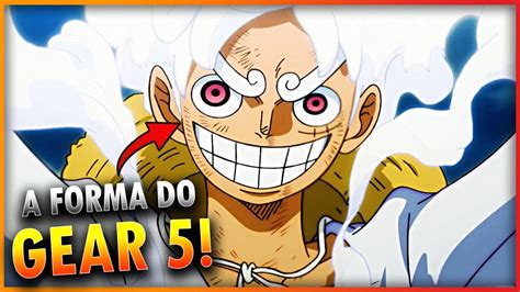 A TRANSFORMAÇÃO DO GEAR 5 COMPLETA ONE PIECE EP 1071 YouTube