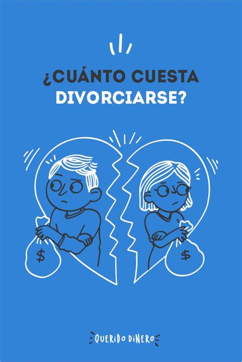 Cuánto cuesta divorciarse Divorcio Tipos de divorcio Abogados