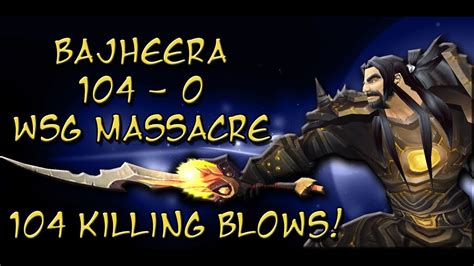 Bajheera 104 0 Wsg Massacre Level 85 Arms Warrior Pvp Youtube