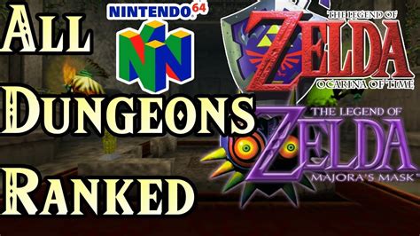 N64 Zelda Dungeons Ranked Worst To Best Oot And Majora Old Youtube