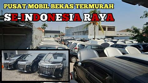 PUSAT JUAL BELI MOBIL BEKAS MURAH BEKASI TRIPLE TUJUH YouTube