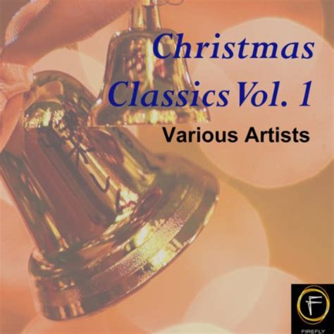 Jp Christmas Classics Vol 1 Various Artists デジタルミュージック