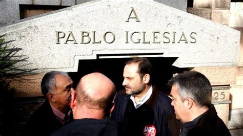 El Psoe Homenajea A Su Fundador Pablo Iglesias Posse En El