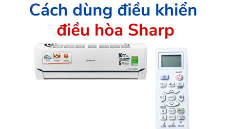 cach chinh va su dung dieu khien dieu hoa sharp   chieu