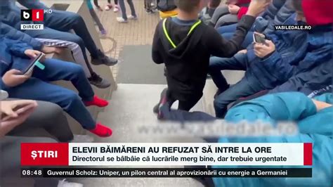 ELEVII BĂIMĂRENI AU REFUZAT SĂ INTRE LA ORE Știri B1 22 sept 2022 YouTube