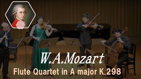 W A Mozart Flute Quartet In A Major K 298 Flute Music Mozart